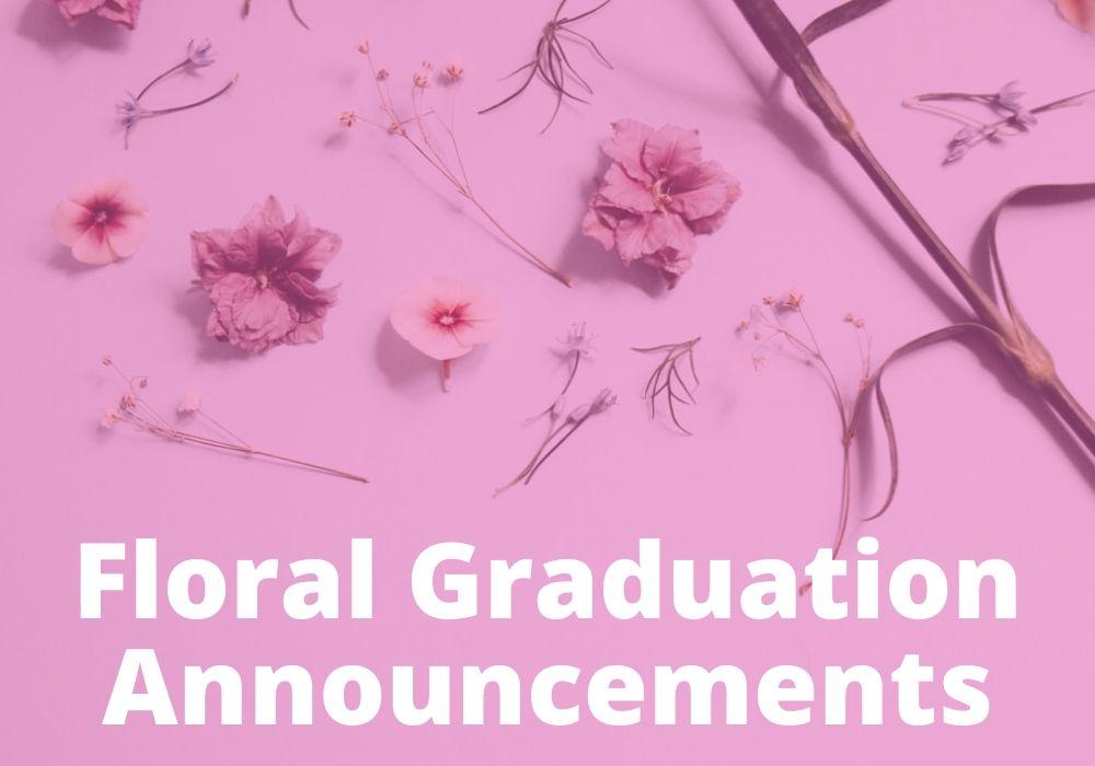 Floral Graduation Announcements