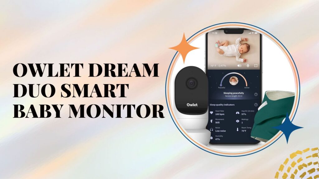 Owlet Dream Duo Smart Baby Monitor Review