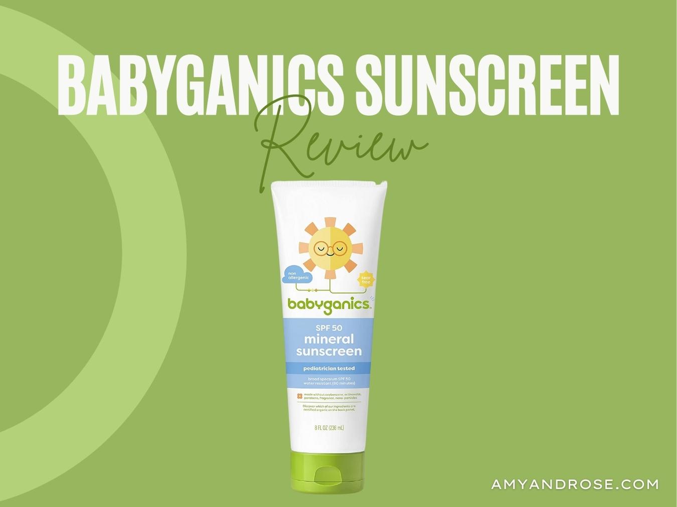 Babyganics Sunscreen Review