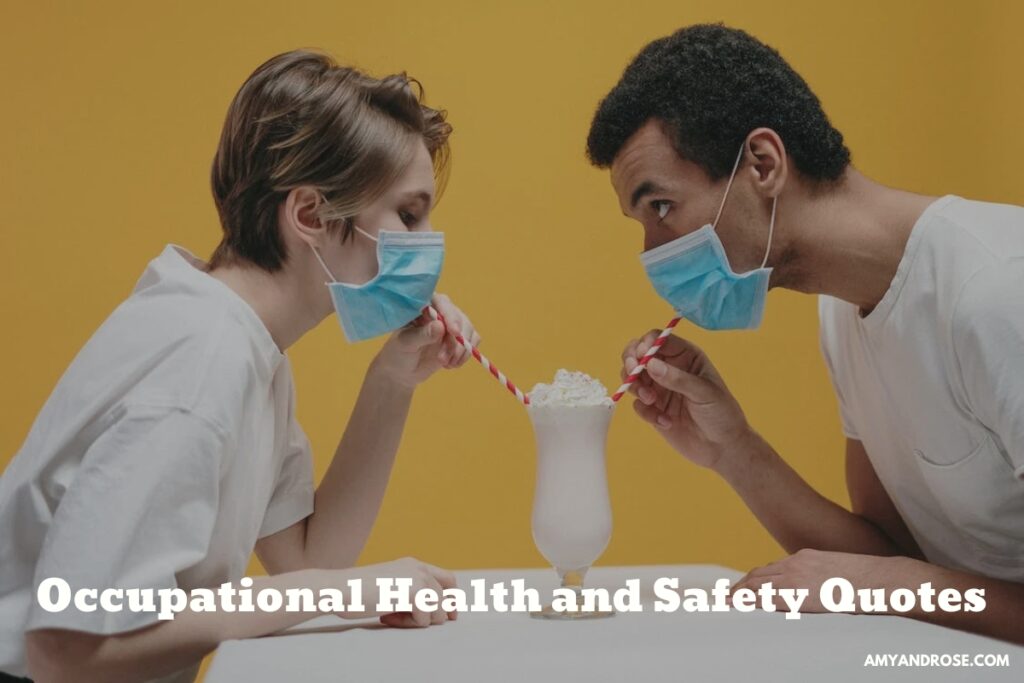 Occupational Health and Safety Quotes