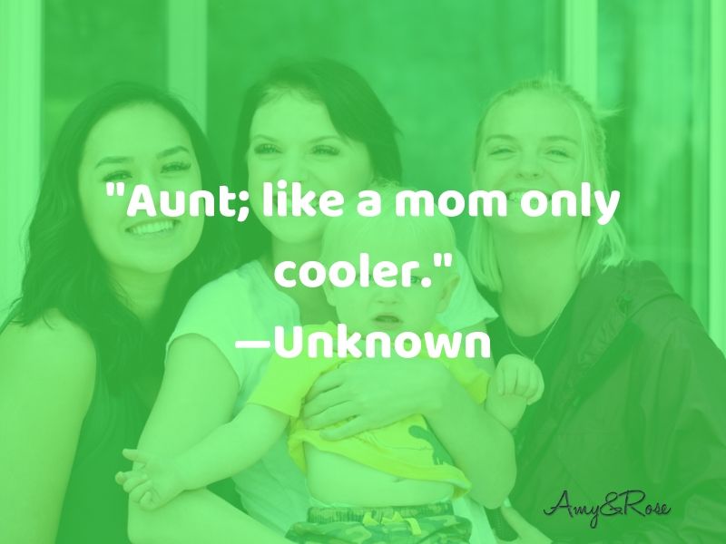 Aunt Like Mom Quotes